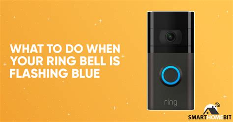 ring camera flashing blue and white|ring doorbell solid blue circle.